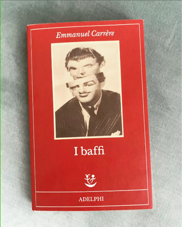 Recensione I baffi, di Emmanuel Carrère - Libri Sparsi